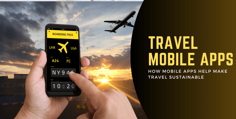 how-mobile-apps-help-make-travel-sustainable